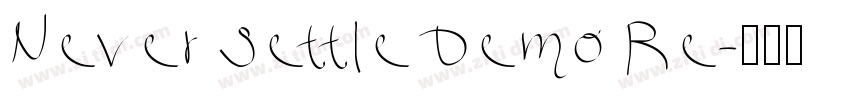 Never Settle Demo Re字体转换